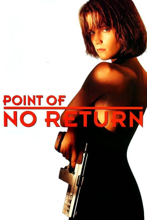 ดูหนังออนไลน์ฟรี Point of No Return (1993) เธอชื่อโคตรเพชฌฆาต (ซับไทย)
