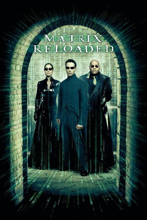 ดูหนังออนไลน์ฟรี The Matrix 2 Reloaded (2003) เดอะ เมทริกซ์ : รีโหลดเดด