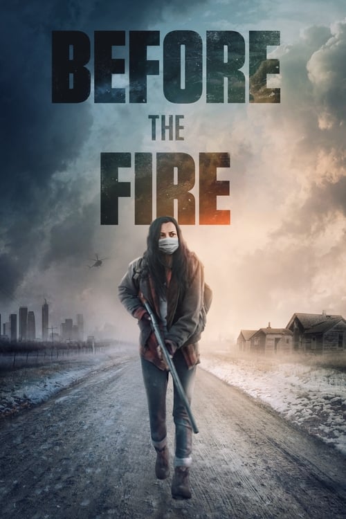 ดูหนังออนไลน์ฟรี Before the Fire (2020)