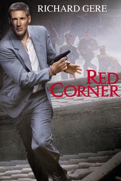 ดูหนังออนไลน์ฟรี Red Corner (1997) เหนือกว่ารัก หักเหลี่ยมมังกร