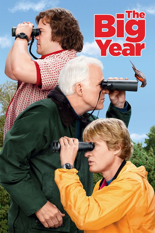 The Big Year (2011) เดอะ บิ๊ก เยียร์ ขอบิ๊กสักปีนะ