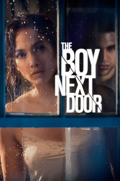 ดูหนังออนไลน์ฟรี The Boy Next Door (2015) รักอำมหิต หนุ่มจิตข้างบ้าน