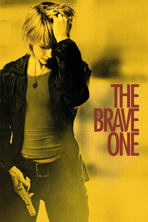 ดูหนังออนไลน์ฟรี The Brave One (2007) เดอะเบรฟวัน หัวใจเธอต้องกล้า