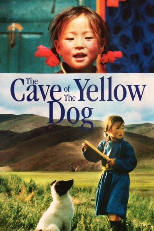 ดูหนังออนไลน์ฟรี The Cave Of The Yellow Dog (2005)