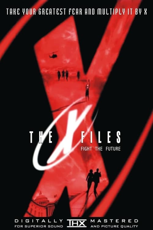 ดูหนังออนไลน์ฟรี The X-Files Fight the Future (1998) ดิเอ็กซ์ไฟล์ ฝ่าวิกฤตสู้กับอนาคต