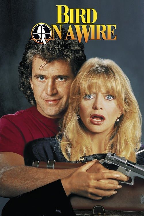 BIRD ON A WIRE (1990) ดับอำมหิต