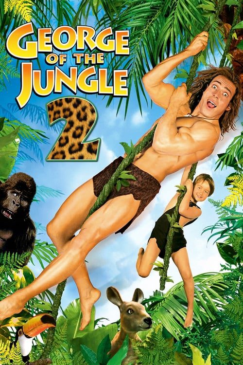 ดูหนังออนไลน์ฟรี George of the Jungle 2 (2003)