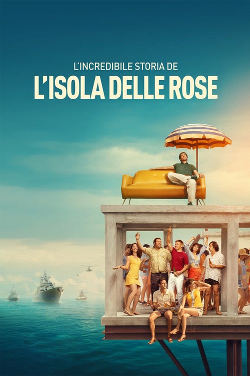 ดูหนังออนไลน์ฟรี [NETFLIX] Rose Island (2020) เกาะสวรรค์ฝันอิสระ