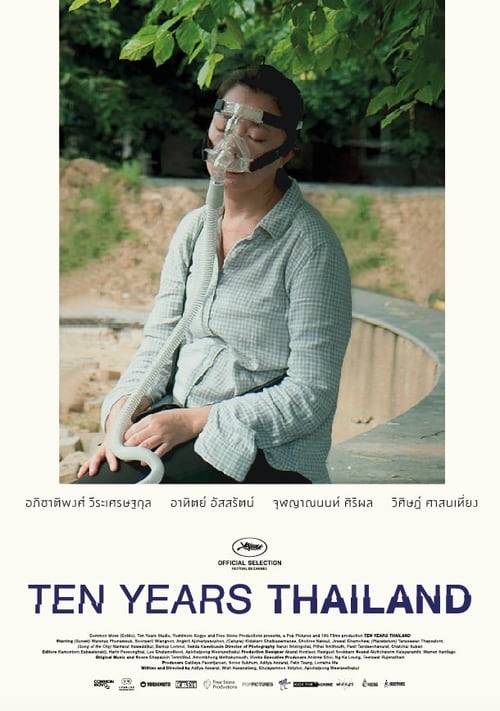 ดูหนังออนไลน์ Ten Years Thailand (2018) เท็นเยียร์ไทยแลนด์