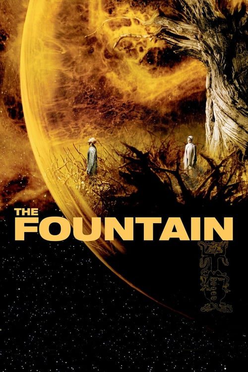 ดูหนังออนไลน์ฟรี The Fountain (2006) เดอะ ฟาวเทน อมตะรักชั่วนิรันดร์
