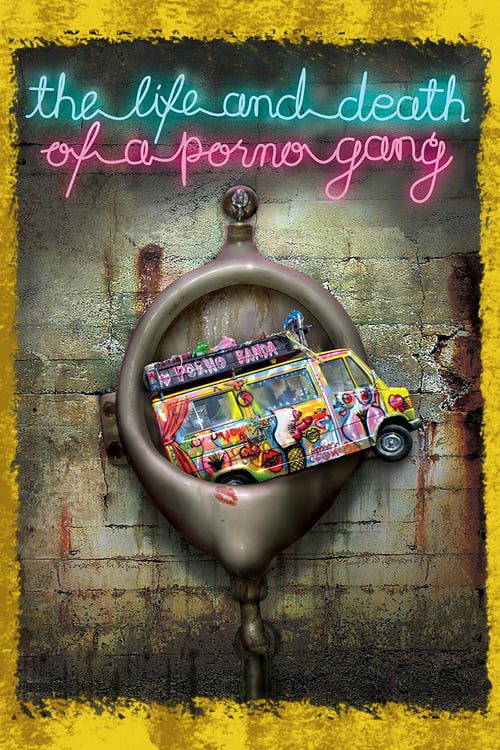 ดูหนังออนไลน์ฟรี The Life and Death of a Porno Gang (2009)