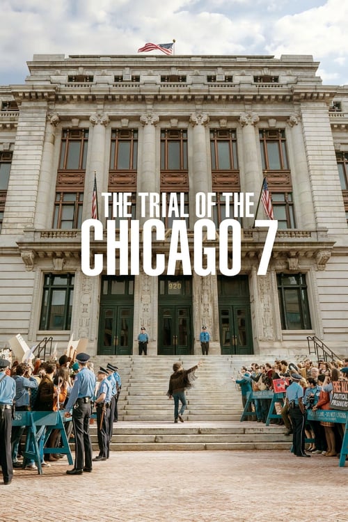ดูหนังออนไลน์ฟรี The Trial of the Chicago 7 (2020) ชิคาโก 7