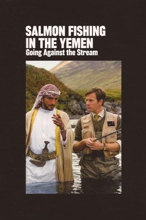 ดูหนังออนไลน์ฟรี Salmon Fishing in The Yemen (2012) คู่แท้หัวใจติดเบ็ด