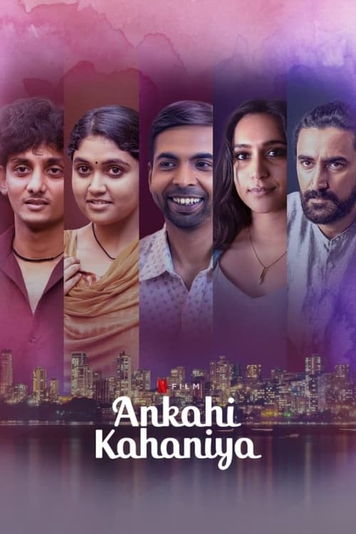 ดูหนังออนไลน์ฟรี [NETFLIX] Ankahi Kahaniya (2021) เรื่องรัก เรื่องหัวใจ