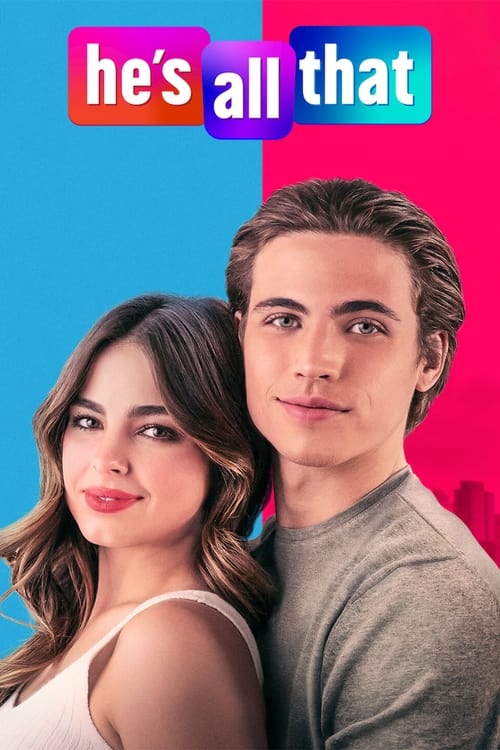 [NETFLIX] Hes All That (2021) ภารกิจปั้นหนุ่มในฝัน