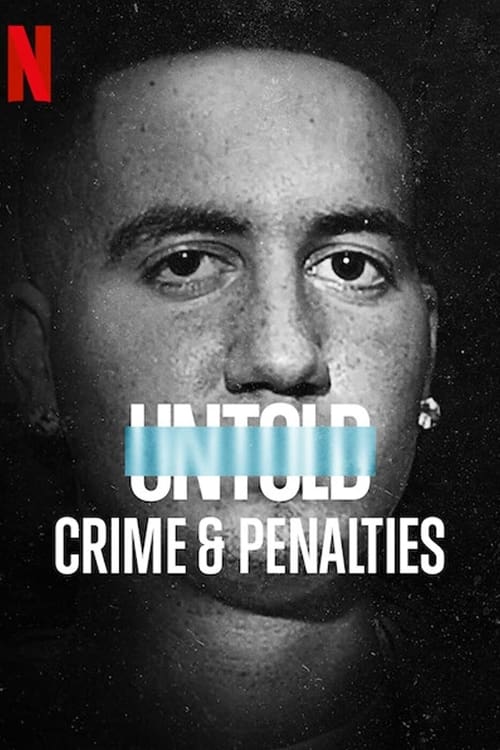 ดูหนังออนไลน์ฟรี [NETFLIX] Untold Crime and Penalties (2021) ผิดกติกาต้องรับโทษ