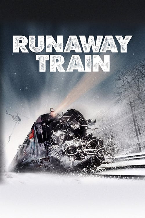 ดูหนังออนไลน์ฟรี Runaway Train 1985 รถด่วนแหกนรก 1985