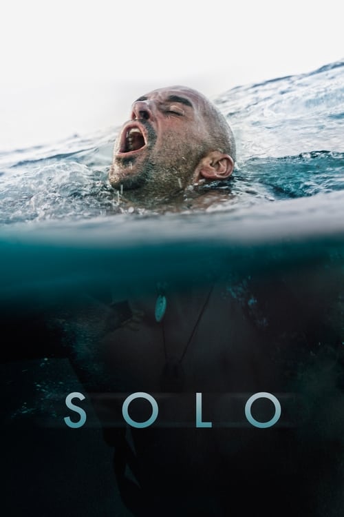 ดูหนังออนไลน์ SOLO (2018) โซโล่ สู้เฮือกสุดท้าย