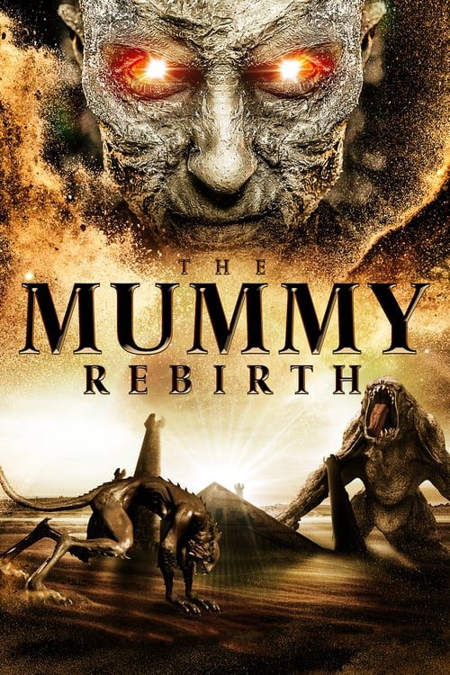 ดูหนังออนไลน์ฟรี The Mummy Rebirth (2019)