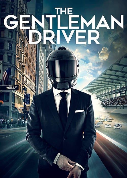ดูหนังออนไลน์ฟรี The Gentleman Driver (2018)