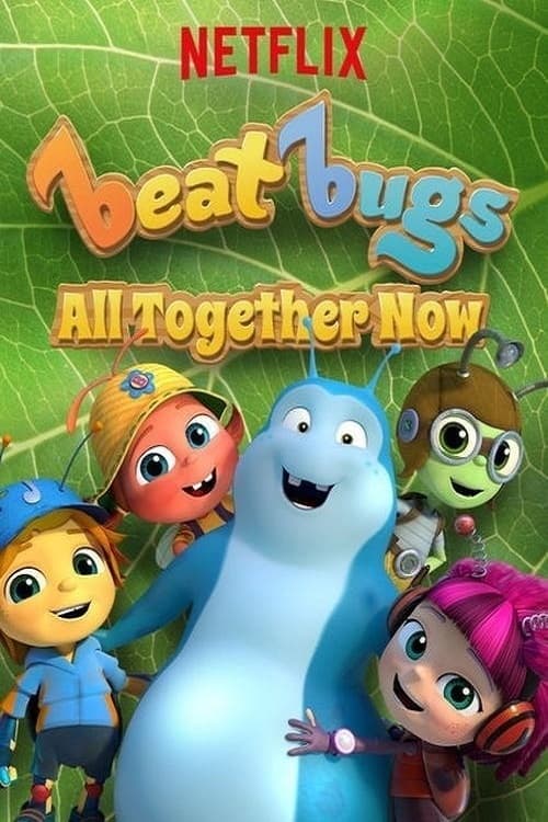 ดูหนังออนไลน์ฟรี Beat Bugs All Together Now (2017) บีท บั๊กส์ แสนสุขสันต์วันรวมพลัง