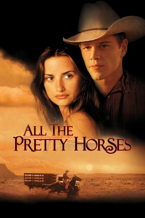 ดูหนังออนไลน์ฟรี All the Pretty Horses (2000)