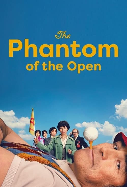 ดูหนังออนไลน์ฟรี The Phantom of the Open (2021)
