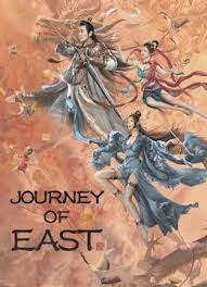 ดูหนังออนไลน์ Journey of East (2022) ผจญภัยในดินแดนตะวันออก