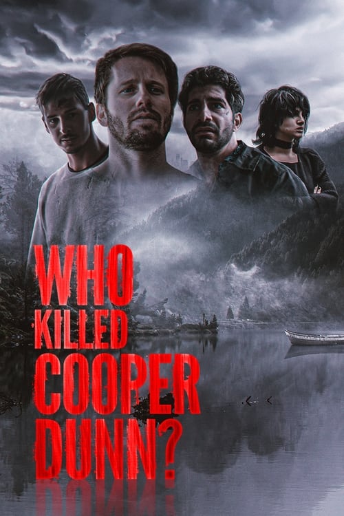 ดูหนังออนไลน์ Who Killed Cooper Dunn (2022)