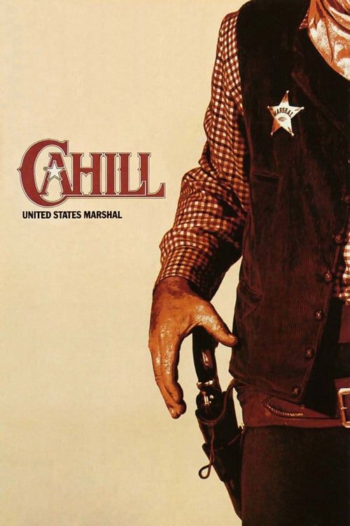ดูหนังออนไลน์ฟรี Cahill U.S. Marshal (1973) ยอดคนนายอำเภอ