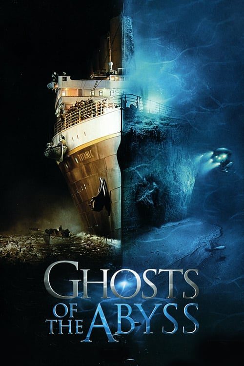 Ghosts of the Abyss (2003) พลิกตำนานรักใต้ทะเลลึก