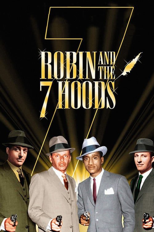 ดูหนังออนไลน์ฟรี Robin and the 7 Hoods (1964) จอมโจร 7 มาเฟีย