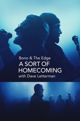 ดูหนังออนไลน์ฟรี Bono & The Edge A Sort of Homecoming with Dave Letterman (2023)