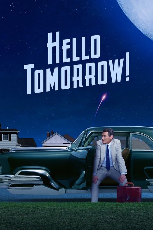 ดูหนังออนไลน์ฟรี Hello Tomorrow! (2023) EP.1-10 (กำลังฉาย)