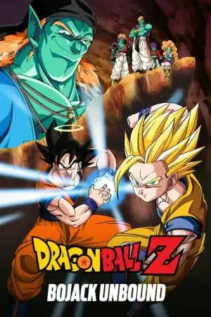 DRAGON BALL Z THE MOVIE BOJACK UNBOUND (1993) ฝ่าวิกฤติกาแล็คซี่