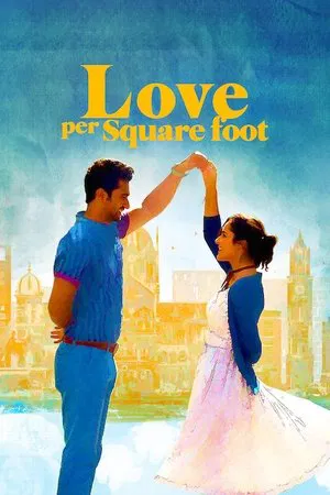 Love Per Square Foot (2018) รักต่อตารางฟุต