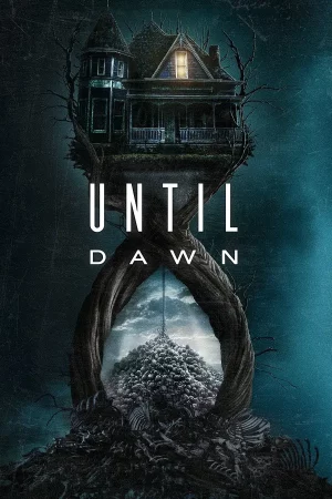 Until Dawn (2025) ต้องรอดก่อนย่ำรุ่ง